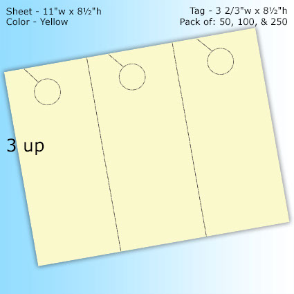 RediPerf Tags - 3 up. Sheet - 11"w x 8½"h. Color - Yellow. Tag - 3⅔"w x 8½"h. Pack of 50, 100, & 250. RediPerf Tags - 3 up. Sheet - 11"w x 8½"h. Color - Yellow. Tag - 3⅔"w x 8½"h. Pack of 50, 100, & 250.