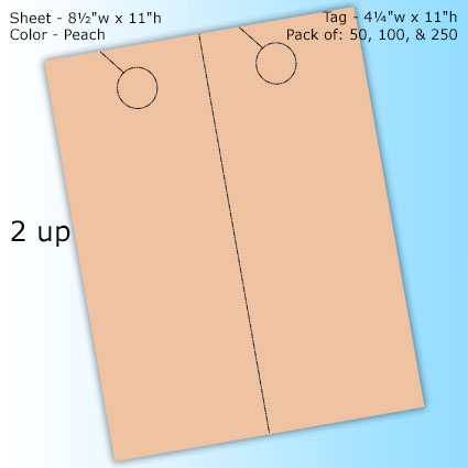 RediPerf Tags - 2 up. Sheet - 8½"w x 11"h. Color - Peach. Tag - 4¼"w x 11"h. Pack of 50, 100, & 250. RediPerf Tags - 2 up. Sheet - 8½"w x 11"h. Color - Peach. Tag - 4¼"w x 11"h. Pack of 50, 100, & 250.